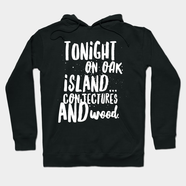 The Oak Island Mystery Hoodie by OakIslandMystery